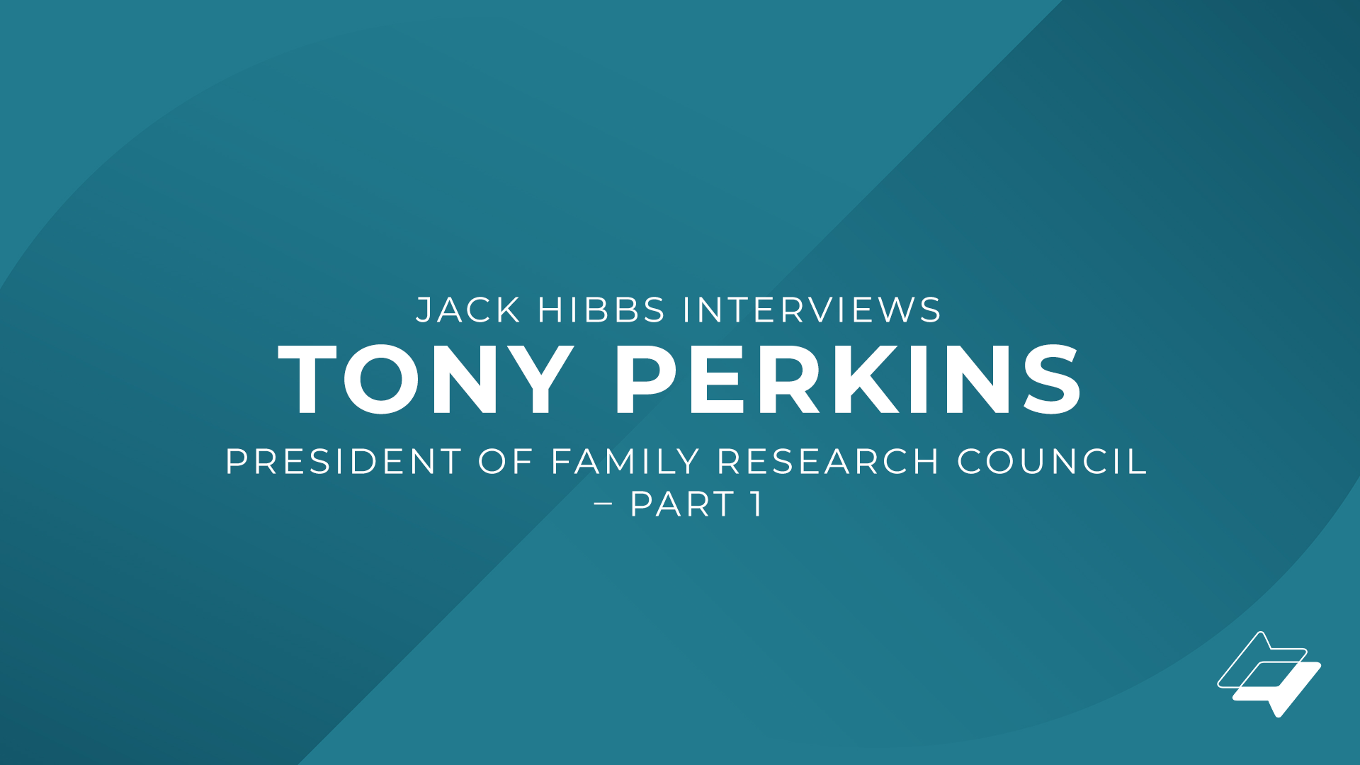 Jack Hibbs interviews Tony Perkins, President of Family Research Council – Part 1