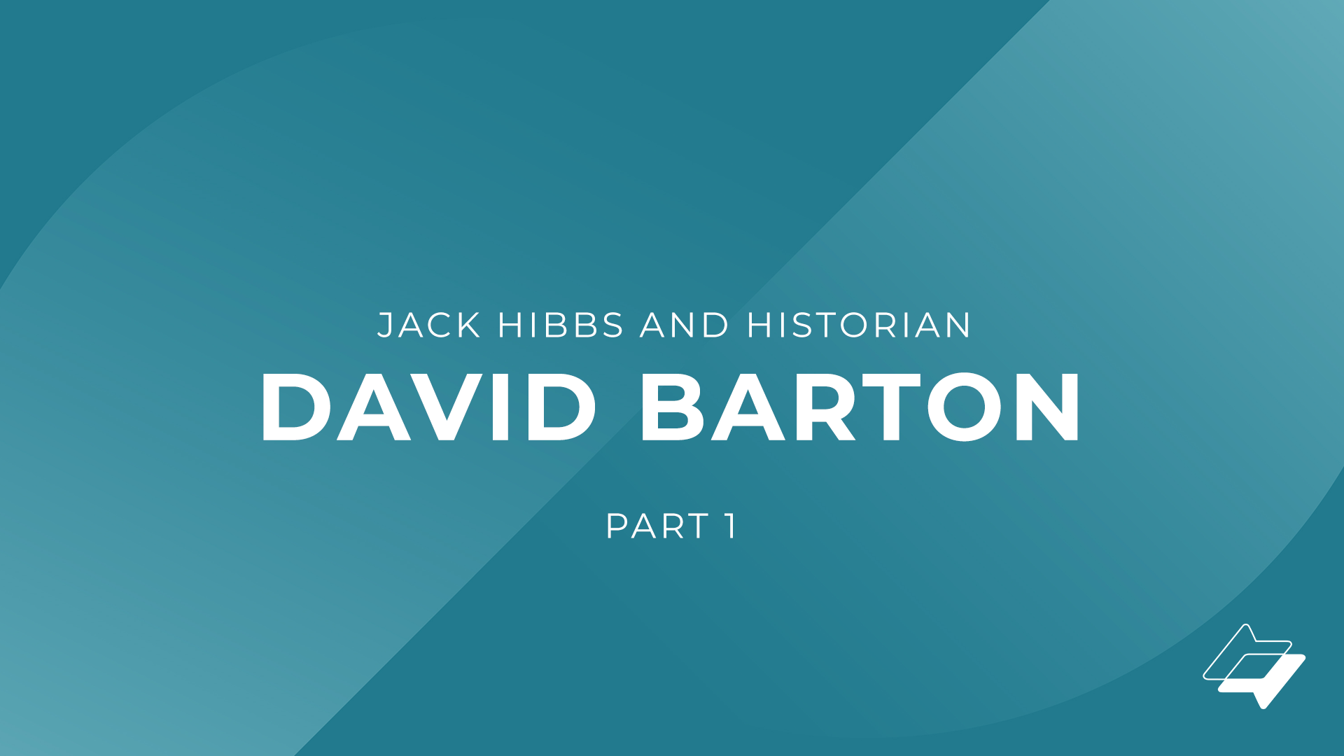 Pastor Jack and Historian David Barton – Part 1