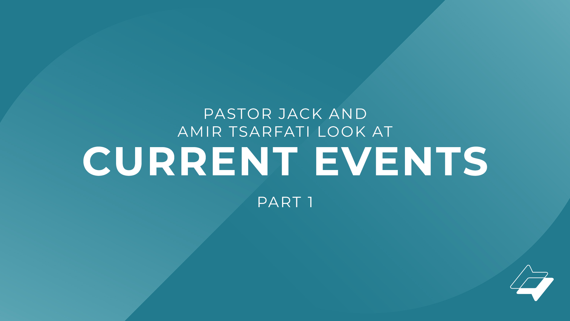 Pastor Jack and Middle East Expert Amir Tsarfati Look at Current Events – Part 1