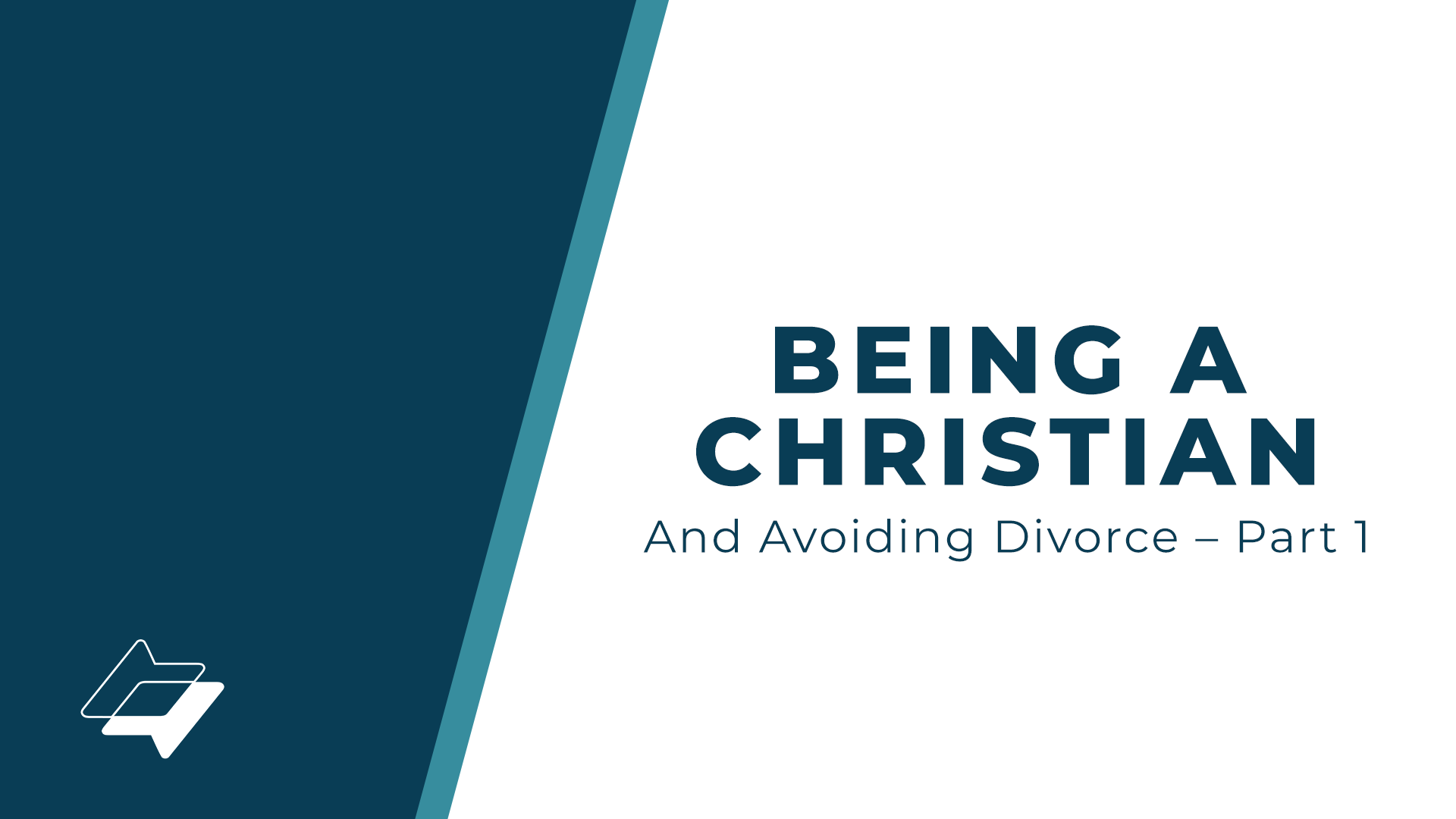 Being a Christian and Avoiding Divorce – Part 1