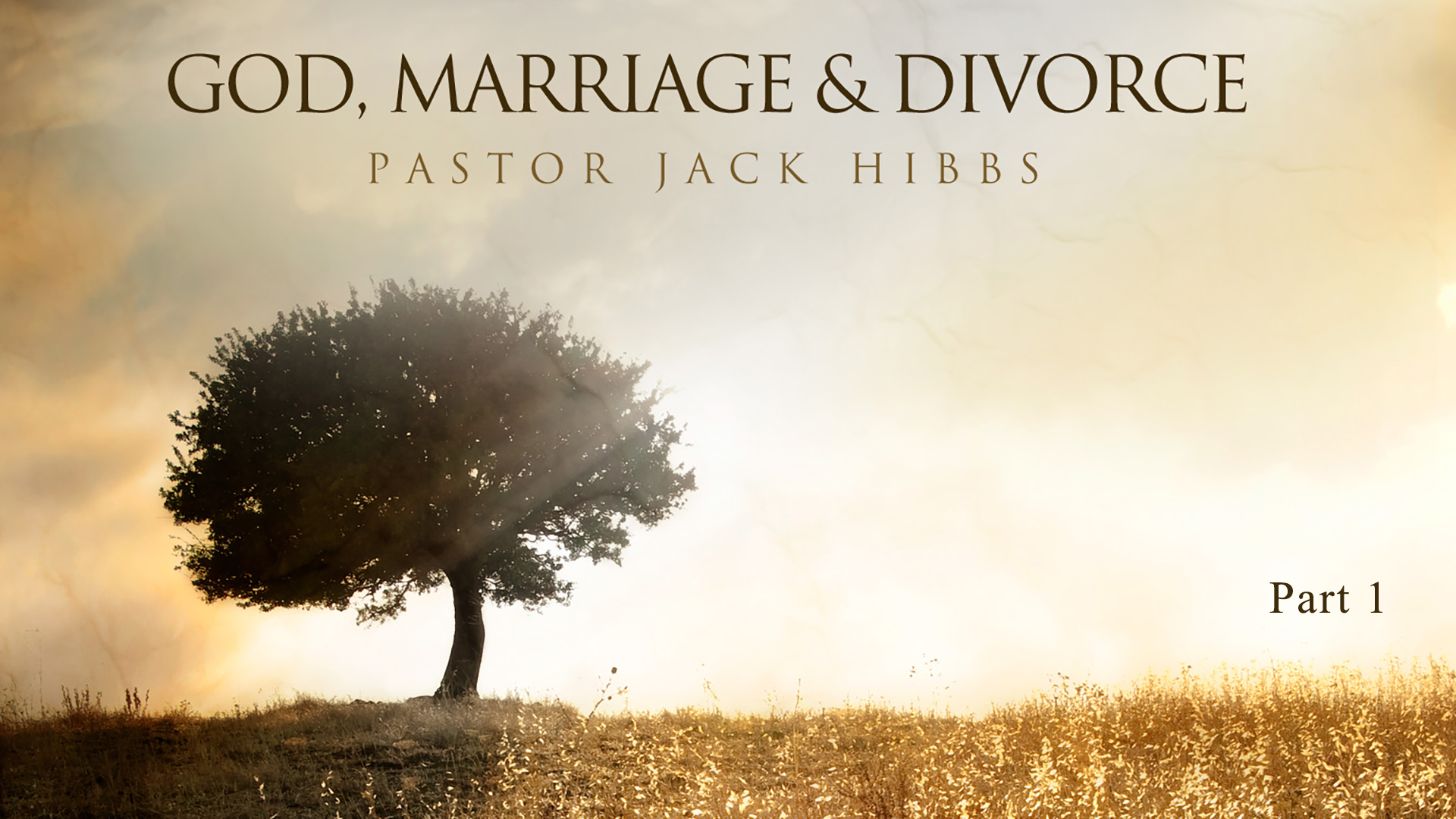 God, Marriage & Divorce – Part 1