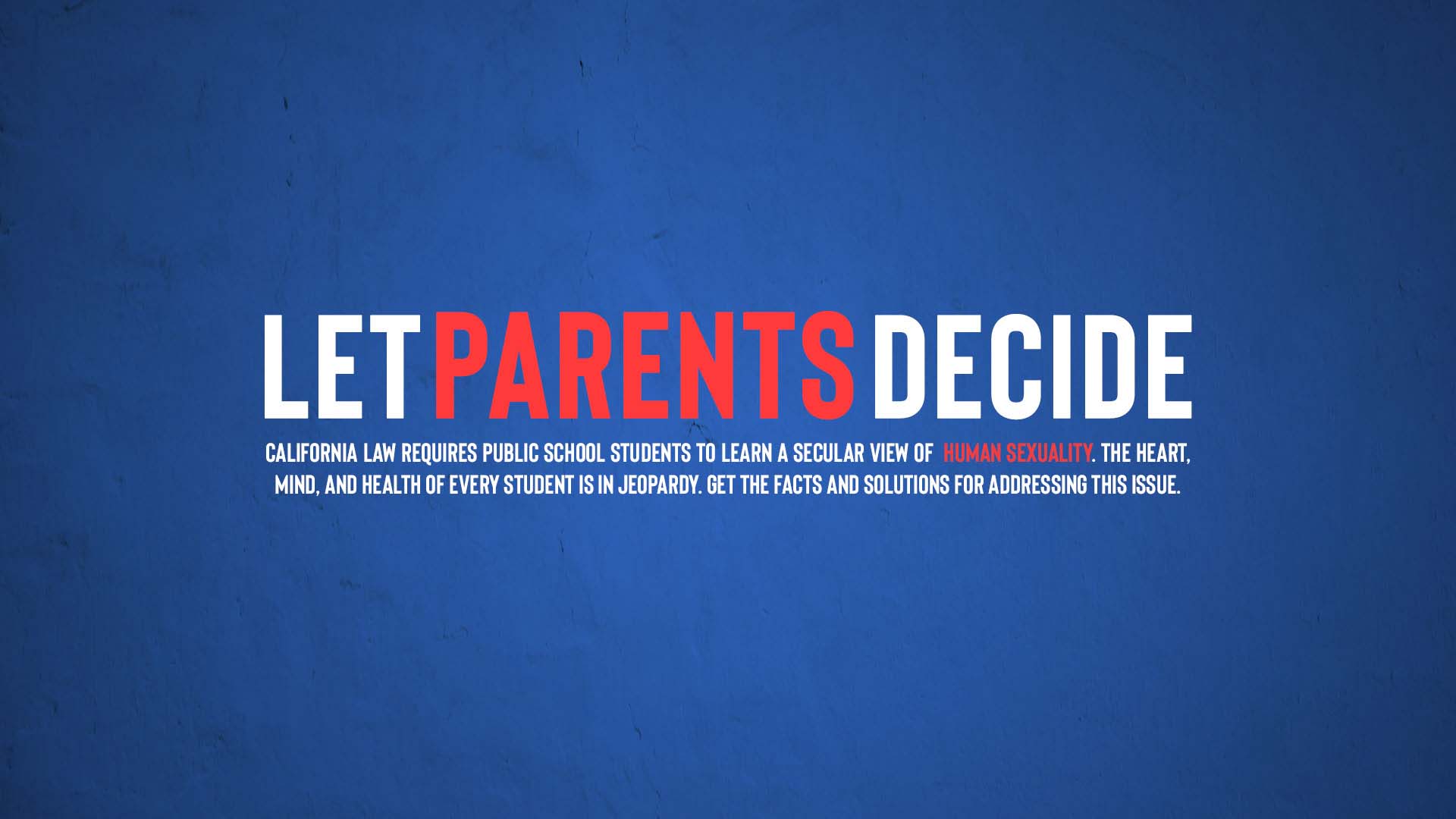 Let Parents Decide – Part 1