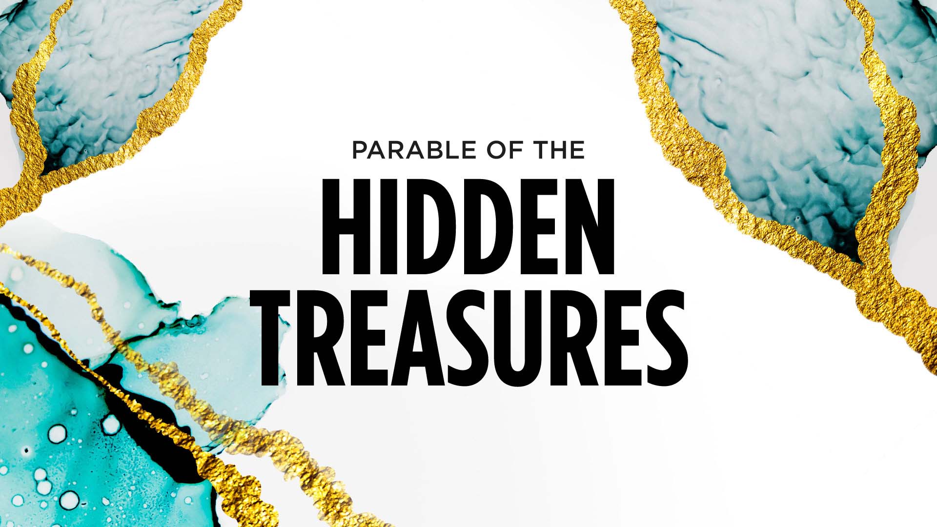 Parable of the Hidden Treasures