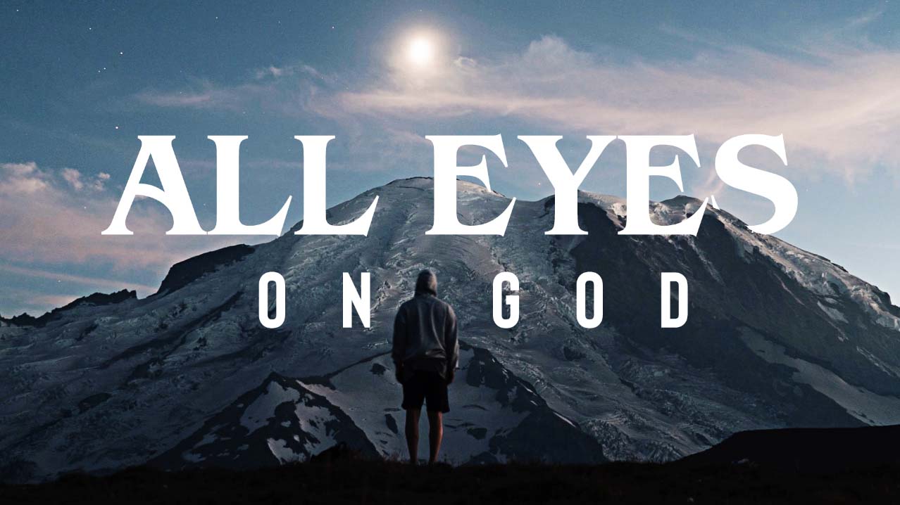 All Eyes On God