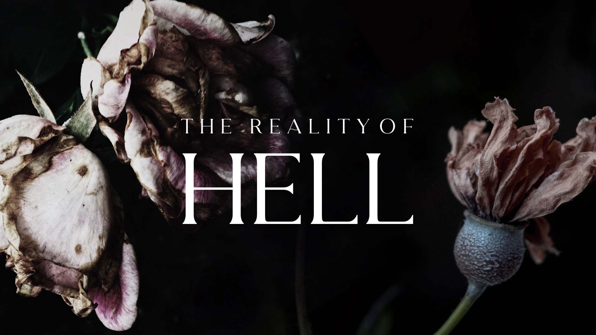 The Reality of Hell