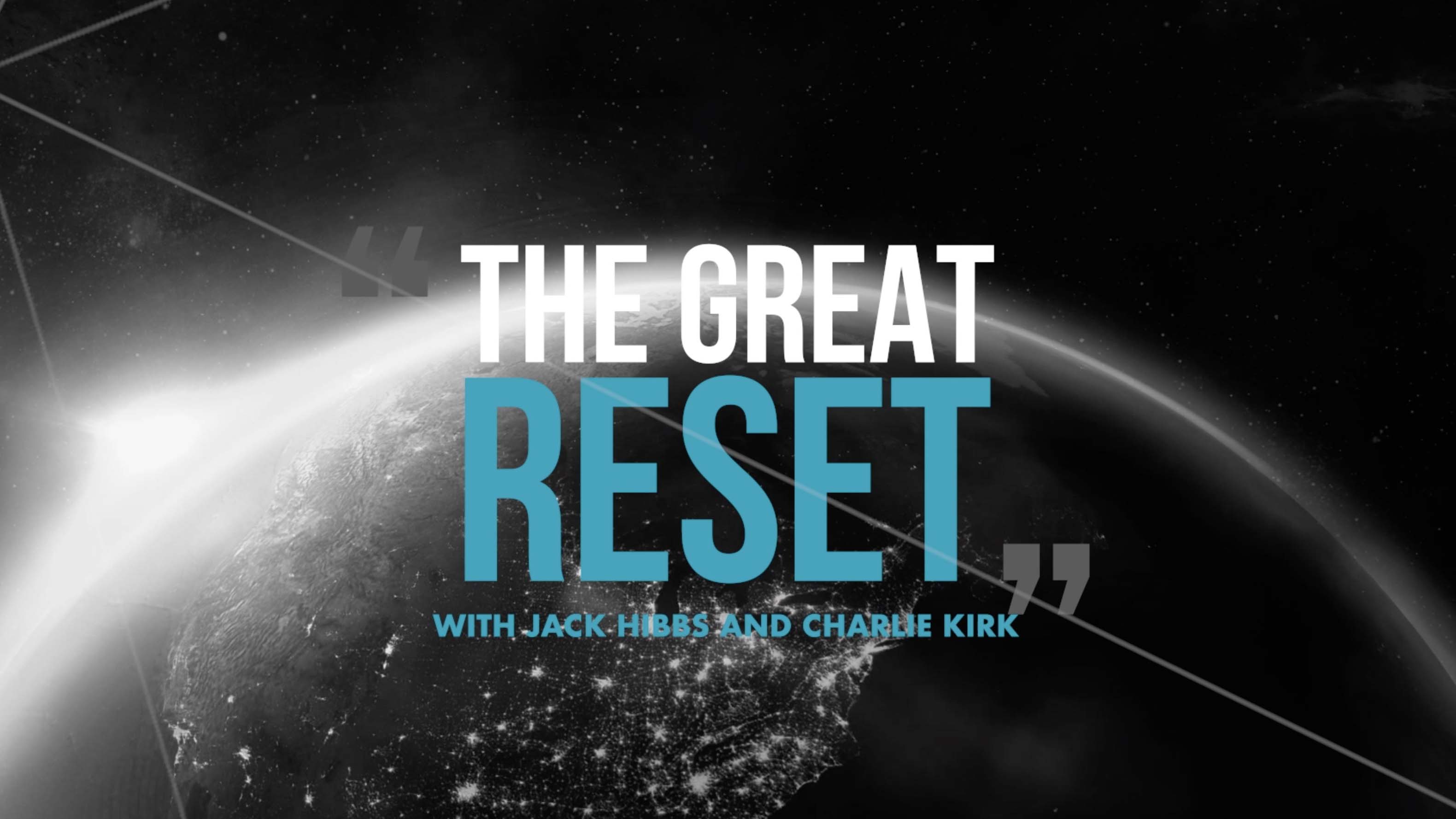 The Great Reset with Charlie Kirk
