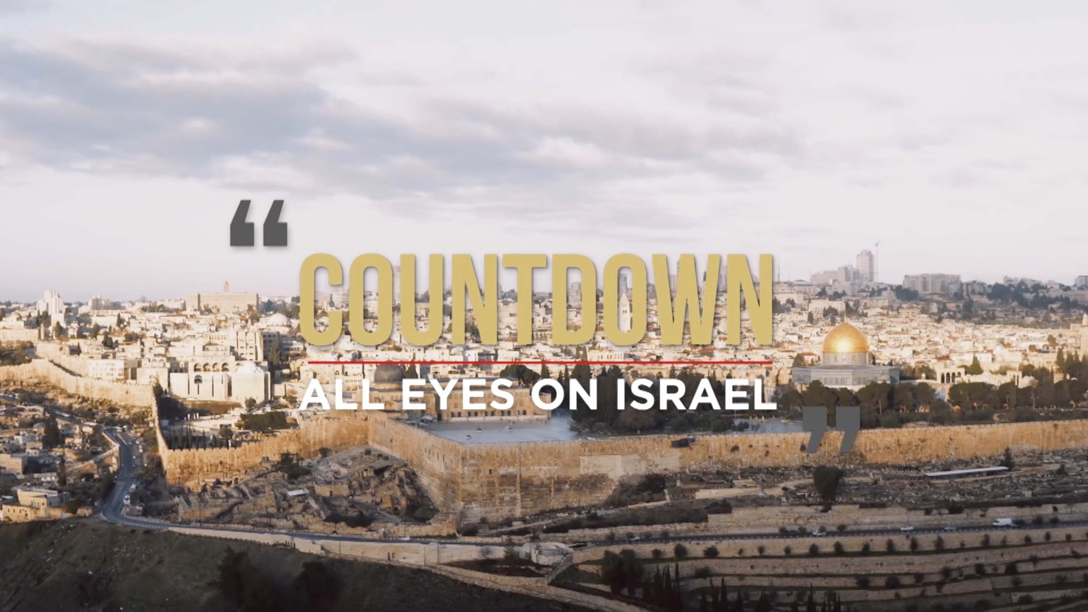 Countdown – All Eyes On Israel