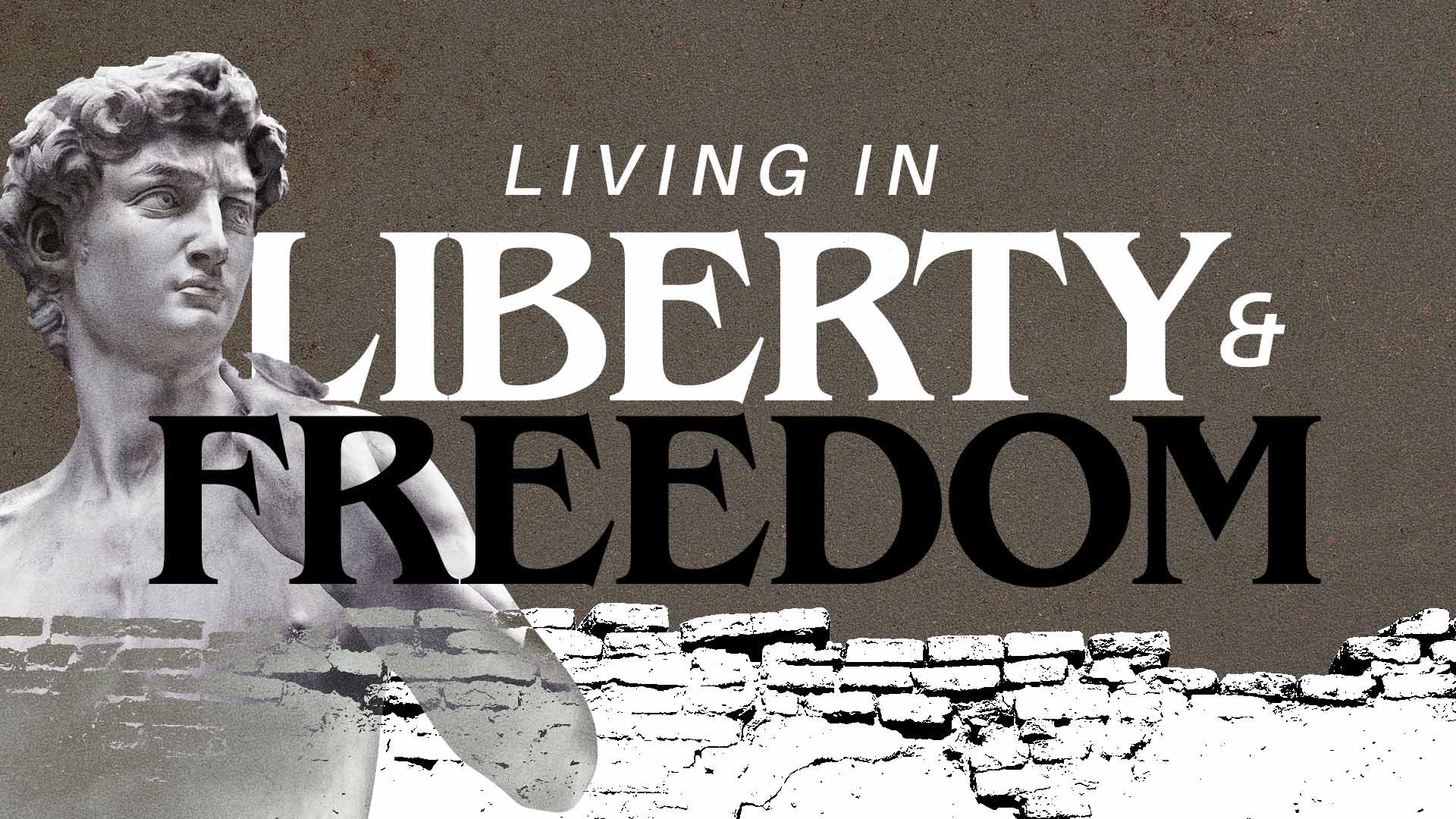 Living In Liberty And Freedom