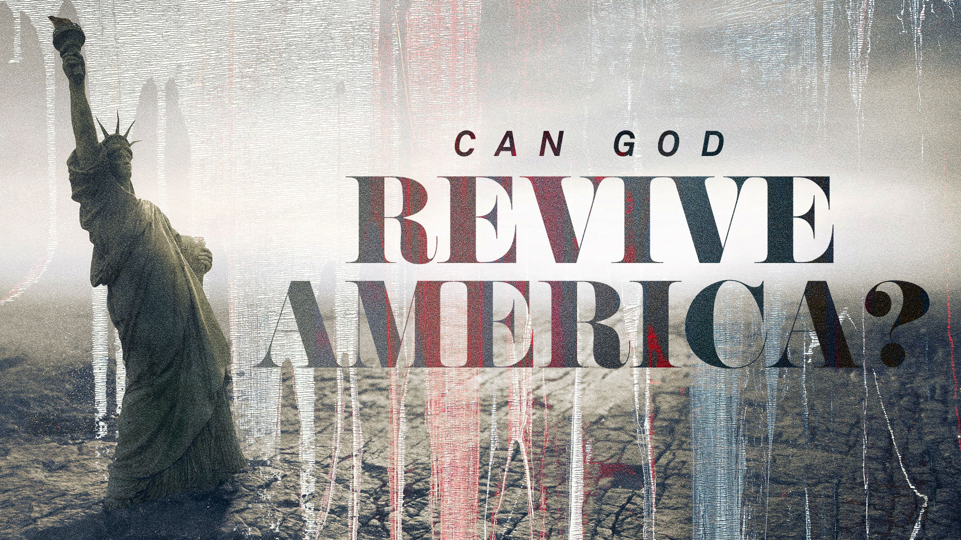 Can God Revive America?