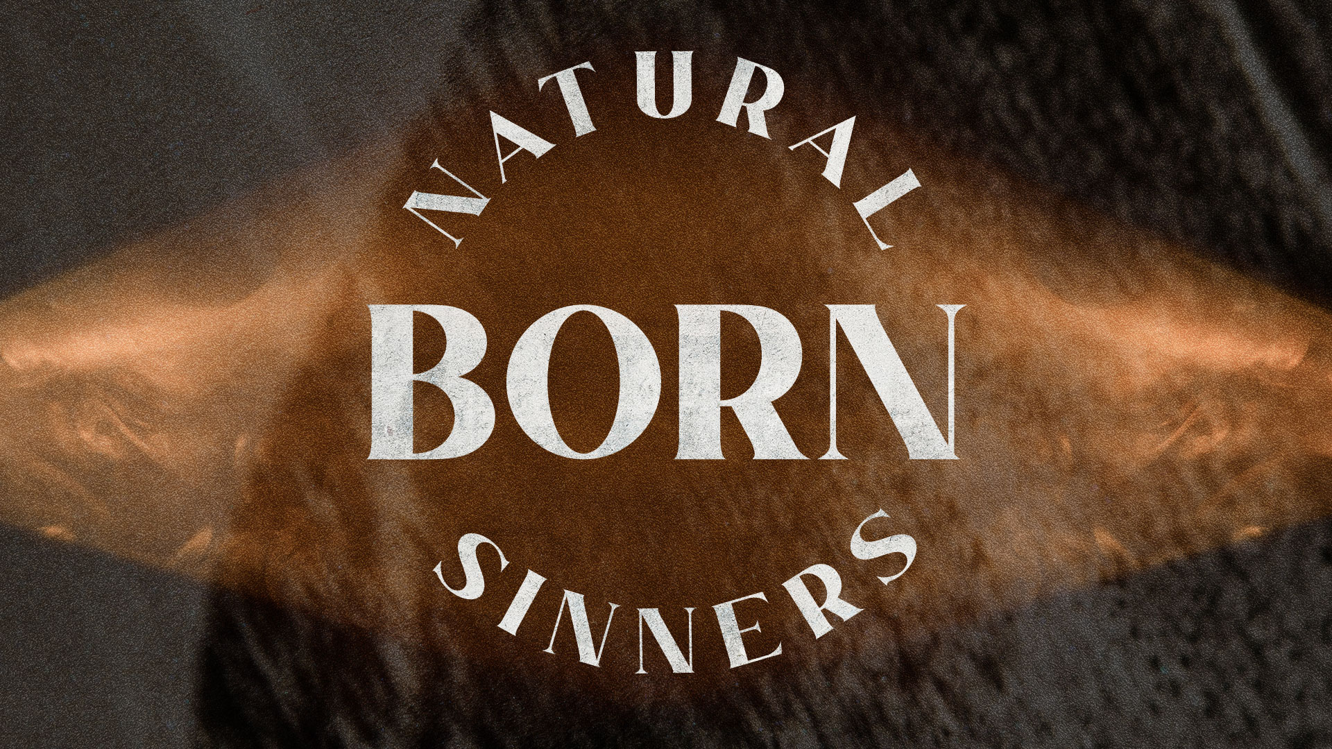 Natural Born Sinners