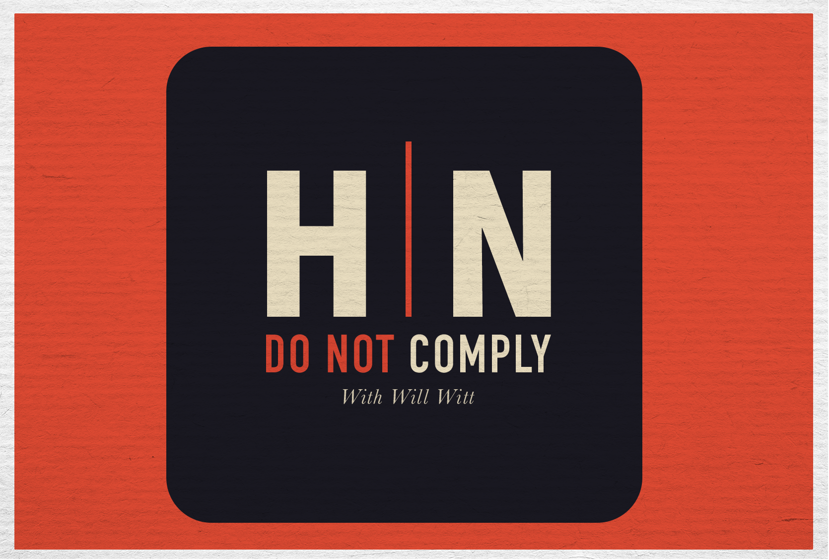 Part 41: Do Not Comply with Will Witt