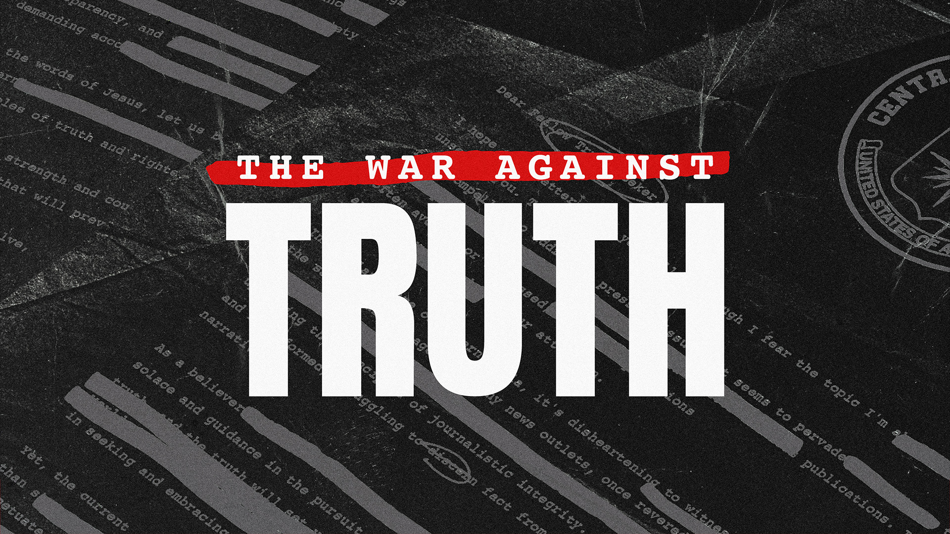 The War Against Truth