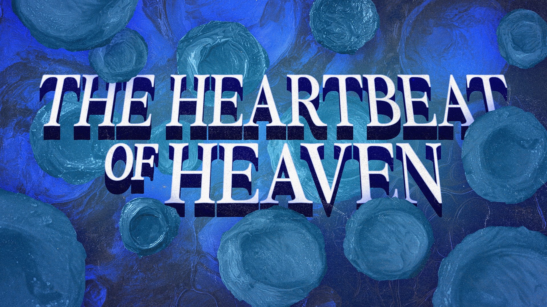 The Heartbeat Of Heaven