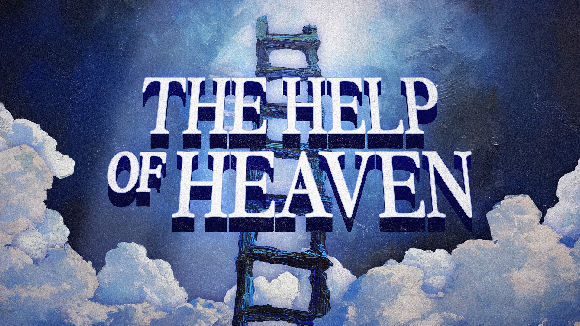 The Help of Heaven