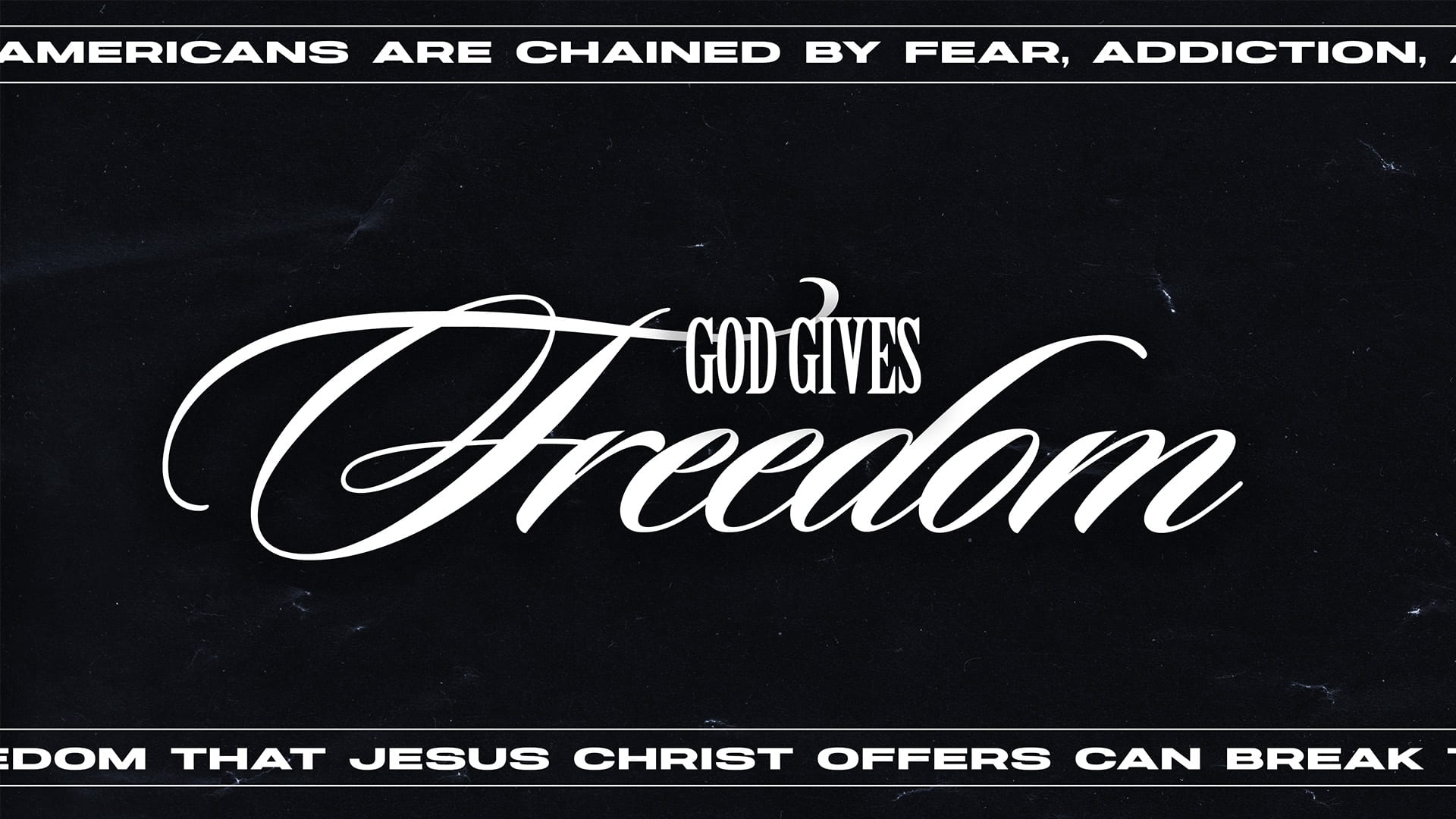 God Gives Freedom