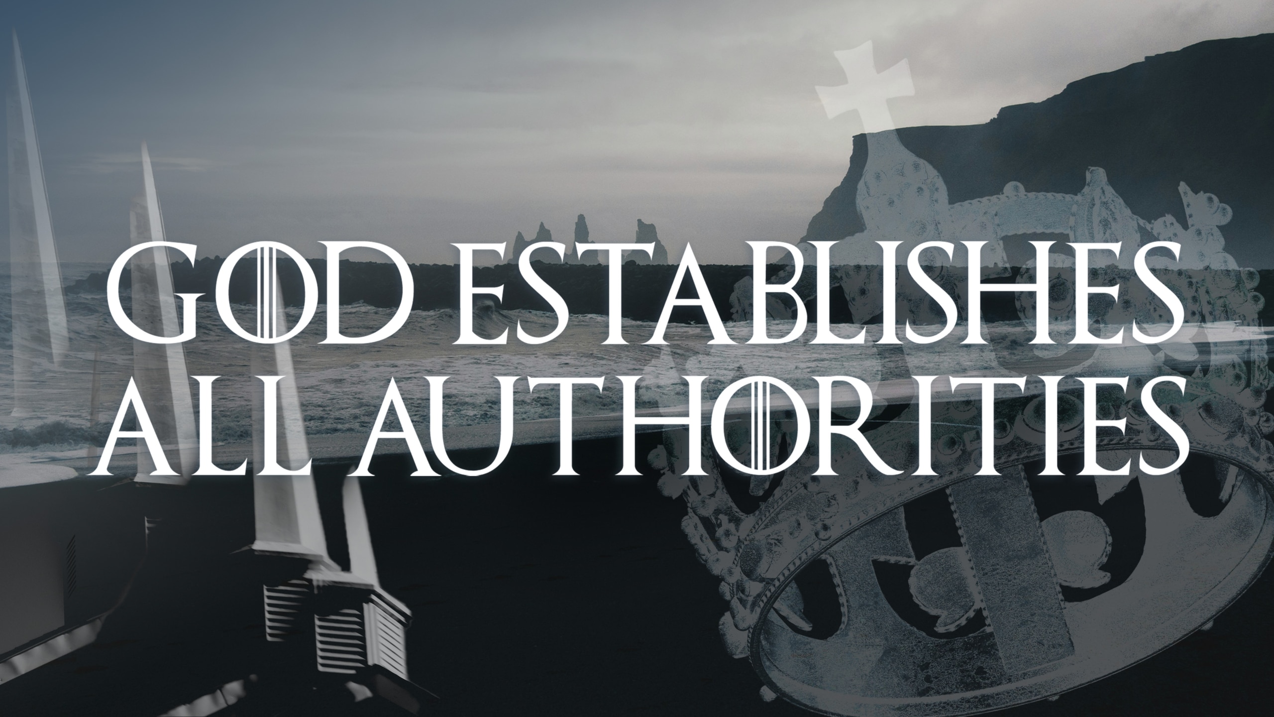 God Establishes All Authorities