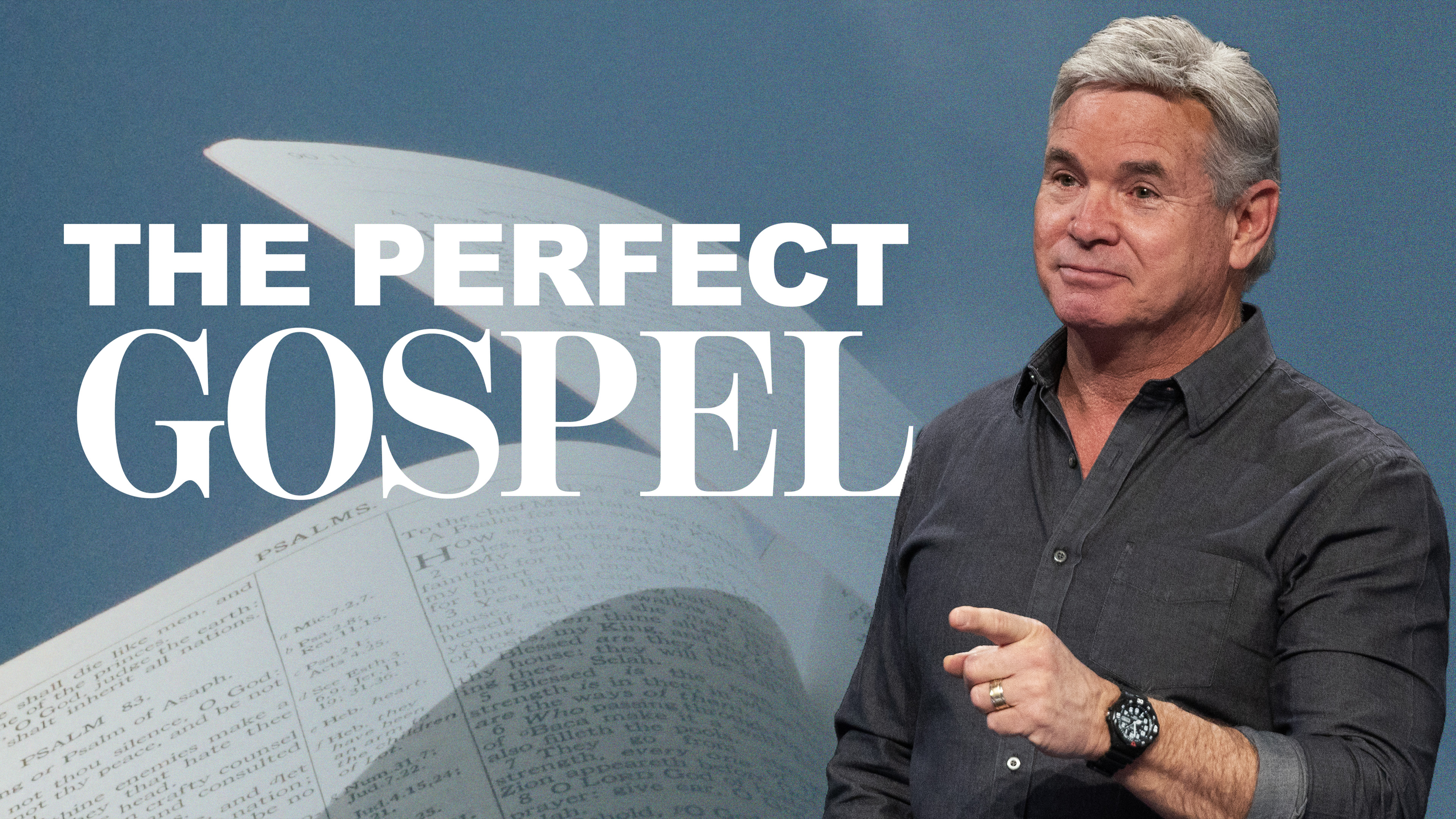 The Perfect Gospel