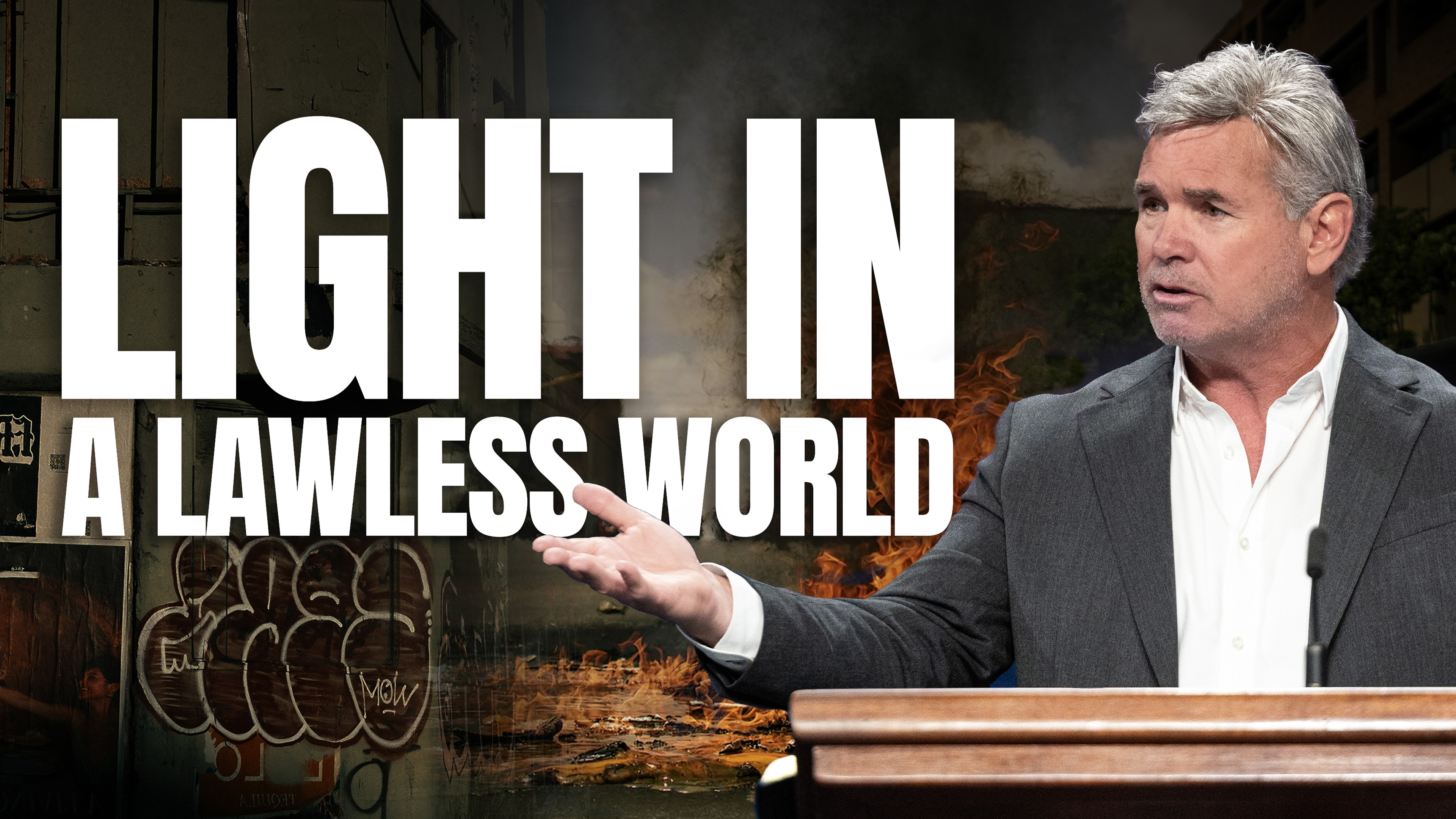 Light in a Lawless World