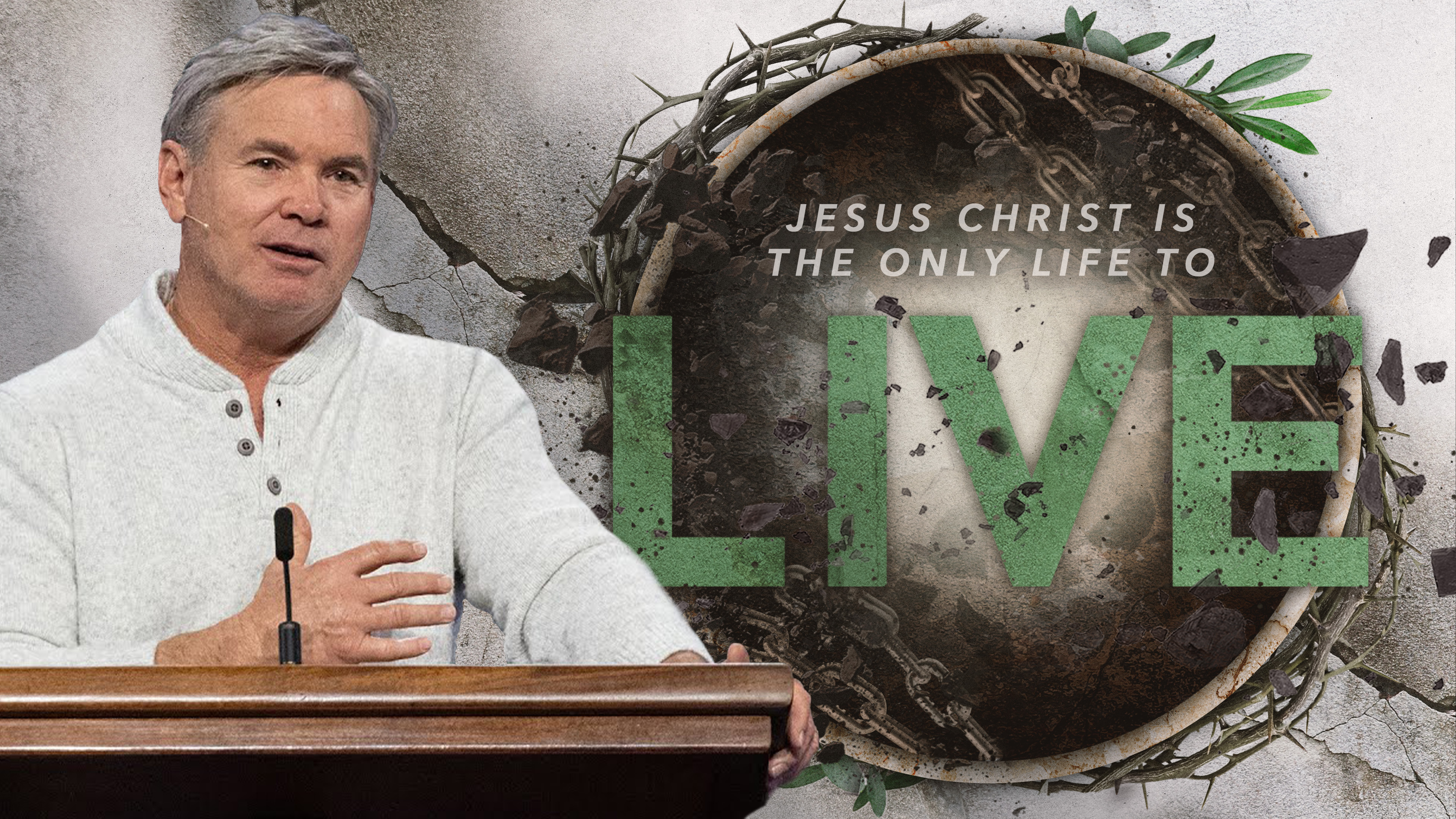 Live: Jesus Christ Is The Only Life To Live