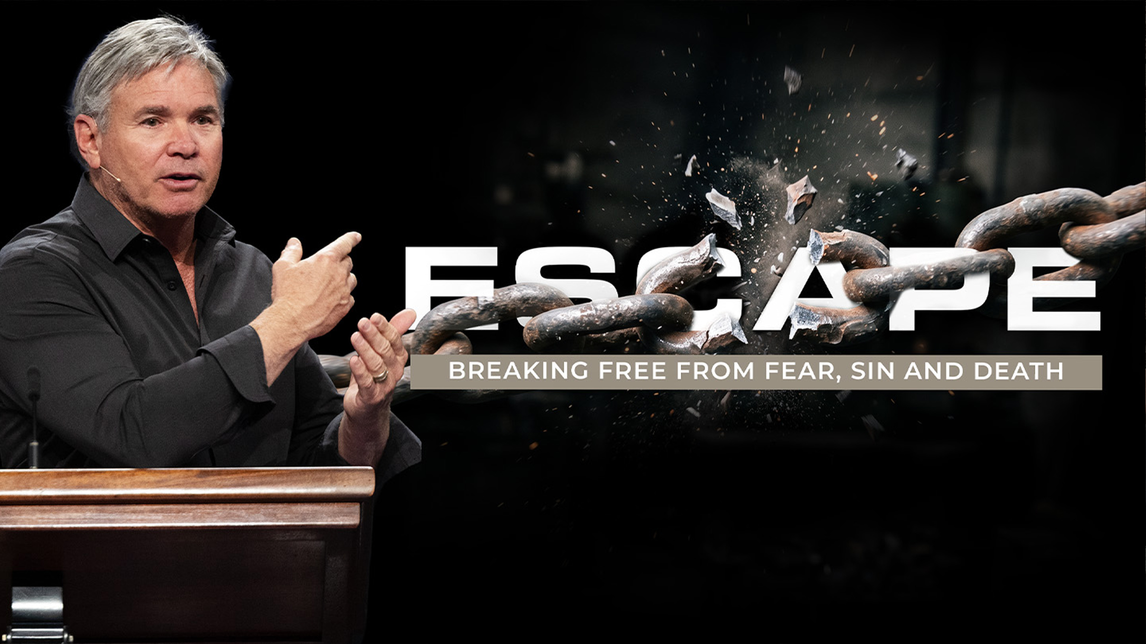 Escape – Breaking Free From Fear, Sin, And Death